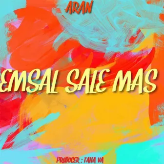 Emsal Sale Mas by Unknown Artist