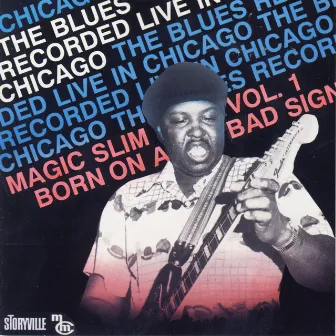 Born On A Bad Sign by Magic Slim