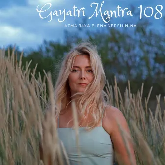 Gayatri Mantra 108 by Atma Jaya Elena Vershinina