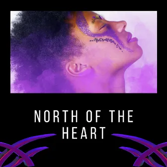 North of the Heart by Lofi