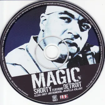 Shorty Featuring Detroit by Magic