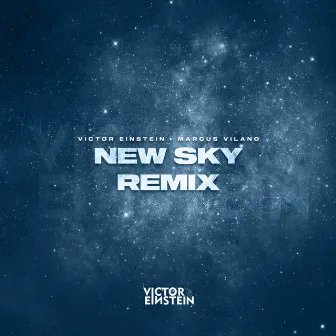 New Sky (Remix) by Victor Einstein