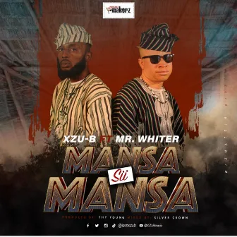 Mansa Sii Mansa by Xzu B