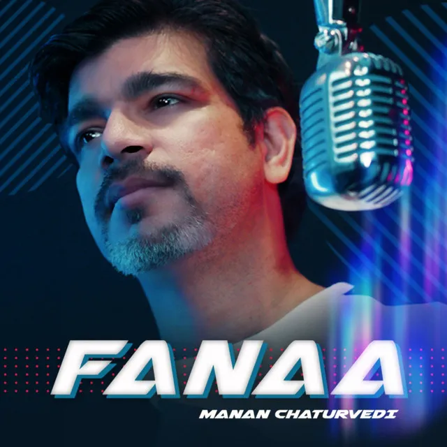 Fanaa Hindi Song by Manan Chaturvedi