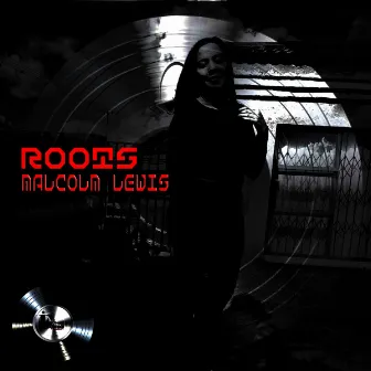 Roots by Malcolm Lewis