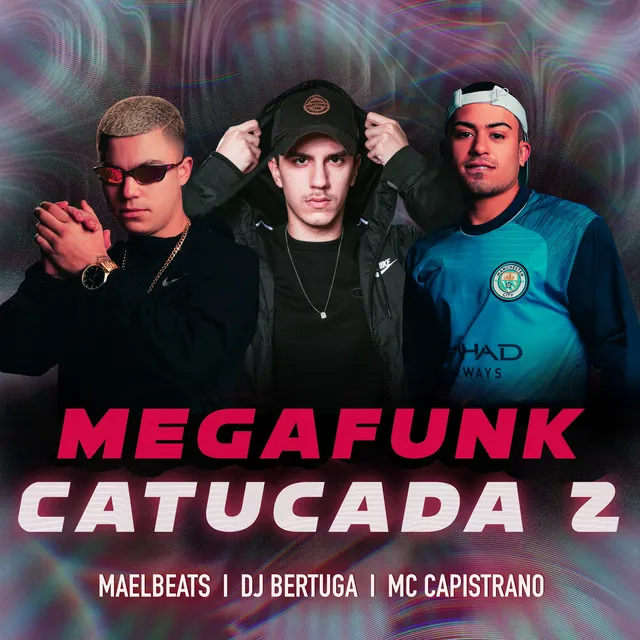 Mega Funk Catucada 2