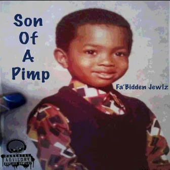 Son Of A Pimp by Fa'bidden Jewlz