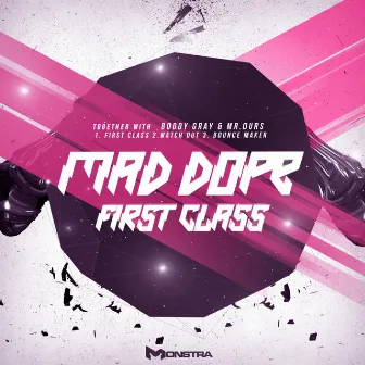 First Class by Mad Dope