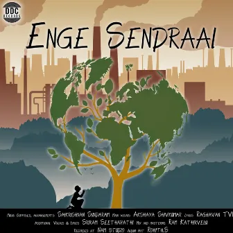 Enge Sendraai by SaiKrishnan Sundaram