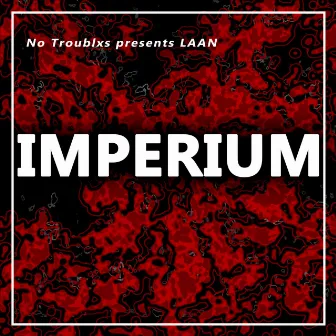 Imperium by LAAN