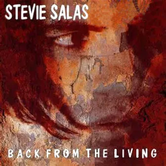 Back from the Living by Stevie Salas