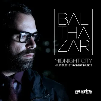 Midnight City EP by Balthazar