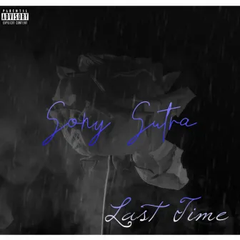 Last Time by Sony Sutra