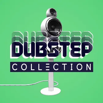 Dubstep Collection by Dubstep Kings