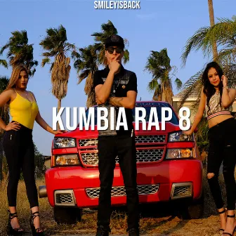 Kumbia Rap 8 by Smileyisback