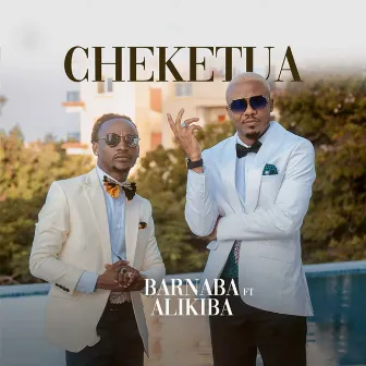 Cheketua (feat. Alikiba) by Barnaba