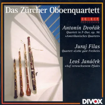 Dvorak, A.: String Quartet No. 12 / Filas, J.: Dear Good Old Freedom / Janacek, L.: On the Overgrown Path by Zurich Oboe Quartet