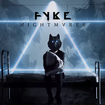 Nightmares by FYKE