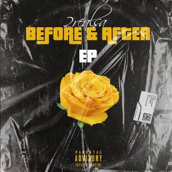 Before & After Ep by 2RealSA