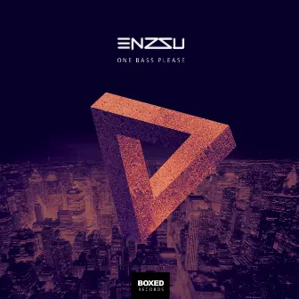 One Bass Please by Enzzu