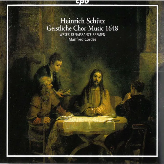 Schutz: Geistliche Chormusik, Op. 11