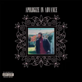 Apologize In Advance by Unknown Artist