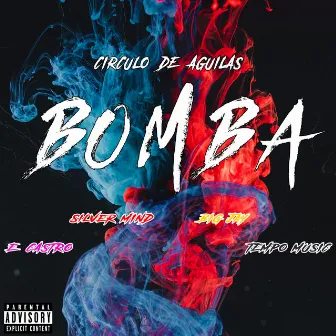 Bomba by Circulo De Aguilas