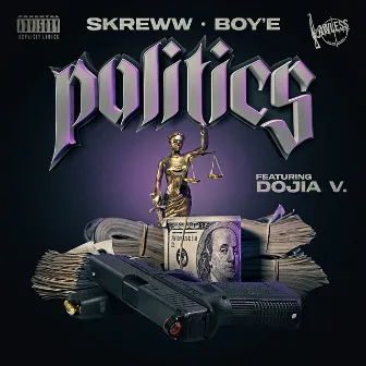 Politics (feat. Dojia V) by Boy'e