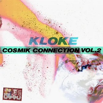 The Cosmik Connection, Vol. 2 by Kloke