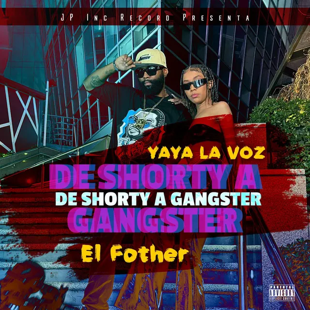 DE SHORTY A GANGSTER