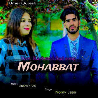 MOHABBAT by Numan Nisar