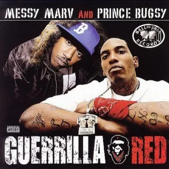 Guerrilla Red by Prince Bugsy