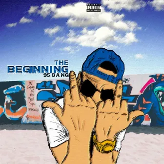 The Beginning by 95bang