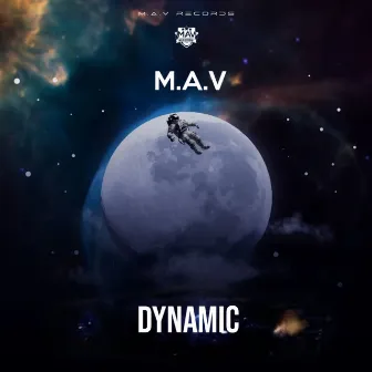 Dynamic by M.A.V