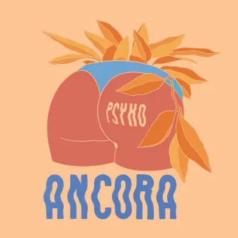 ANCORA by Psyko