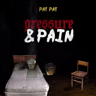 Pressure & Pain by Pat Pat