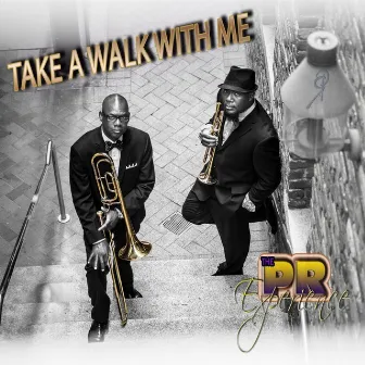 Take a Walk With Me by The PR Experience