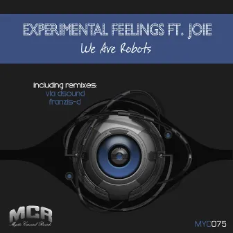 We Are Robots by Joie