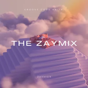 THE ZAYMIX by Zayvior