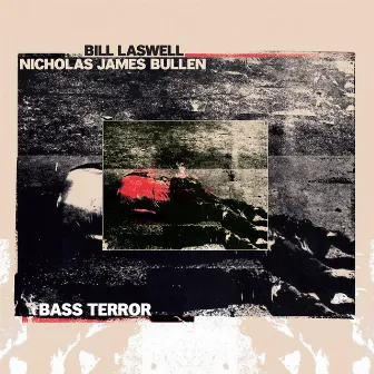 Bass Terror by Nicholas James Bullen