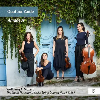 Amadeus - Mozart: String Quartet No. 14; The Magic Flute by Quatuor Zaïde