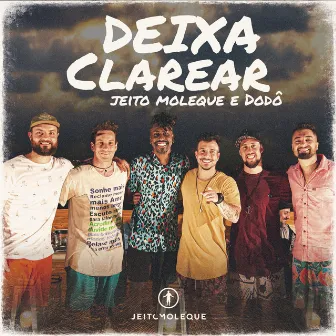 Deixa Clarear (Ao Vivo) by Dodô