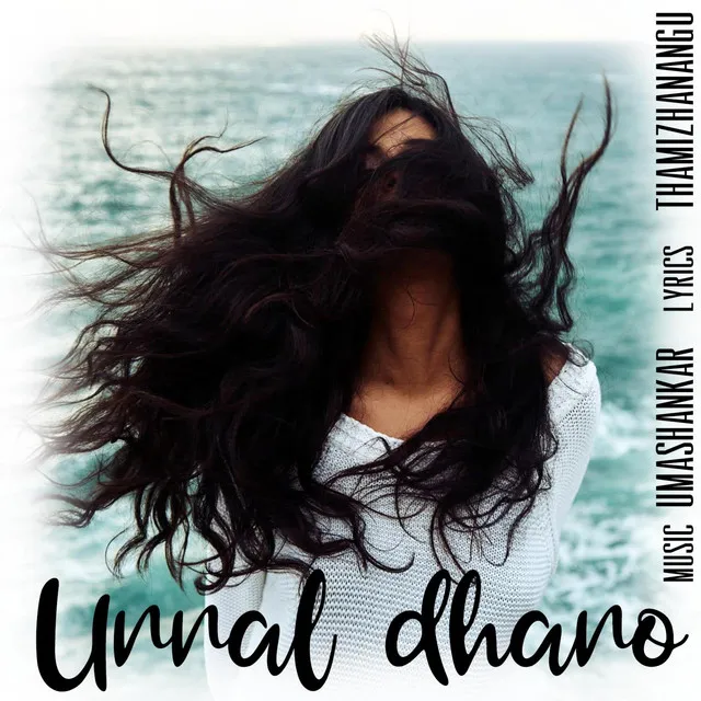 Unnal Dhano