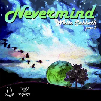 White Sabbath, Pt. 2 by Nevermind