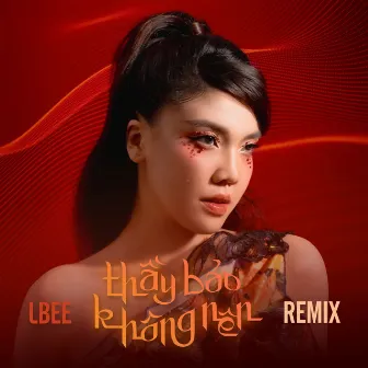 Thầy Bảo Không Nên (TCO Remake) by L-BEE