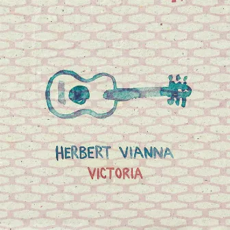 Victoria by Herbert Vianna