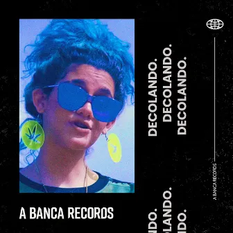 Decolando by A Banca Records