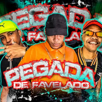 Pegada de Favelado by Dj Luan