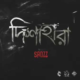 Dishahara - Single by Sadzz