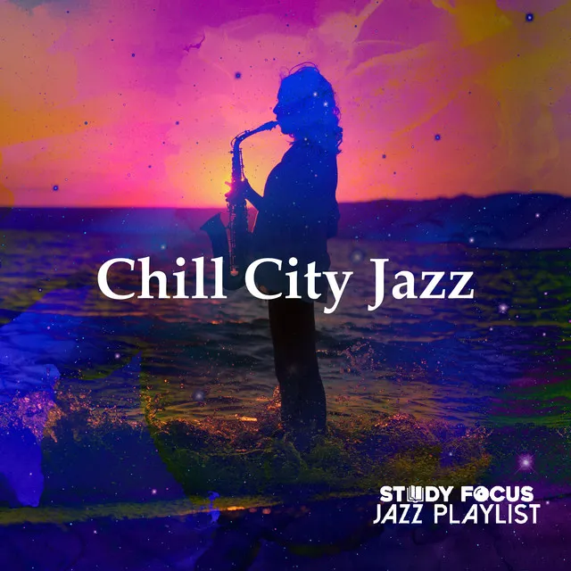 Chill City Jazz